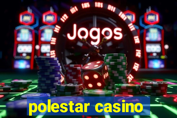 polestar casino