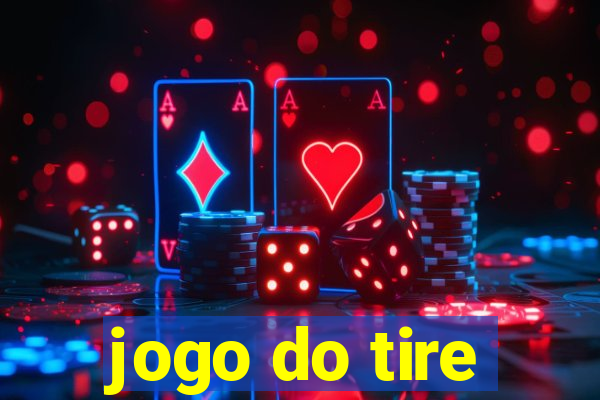 jogo do tire