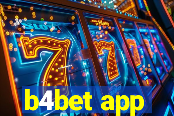 b4bet app