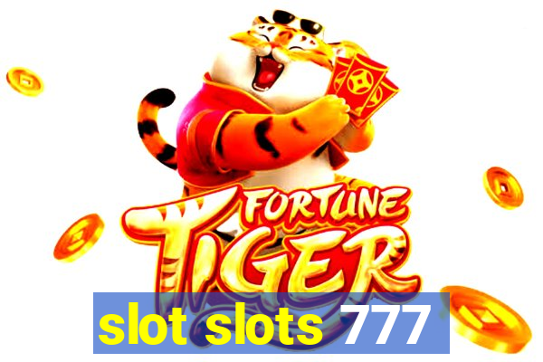 slot slots 777