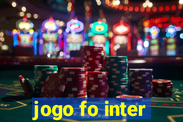 jogo fo inter