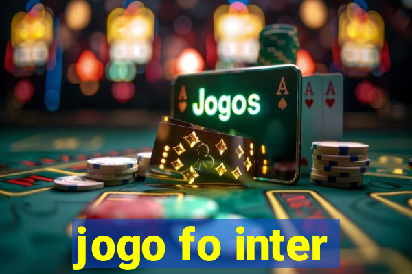 jogo fo inter