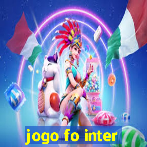 jogo fo inter