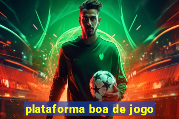 plataforma boa de jogo