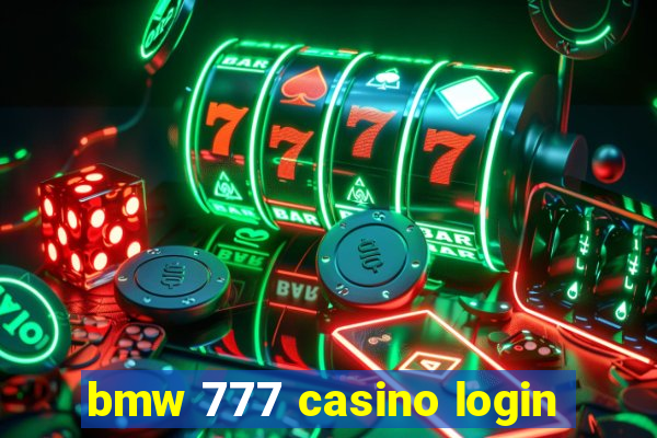 bmw 777 casino login