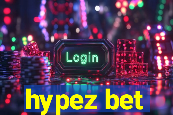 hypez bet