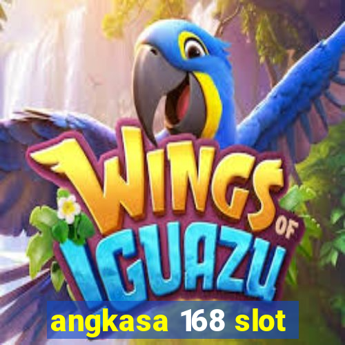 angkasa 168 slot