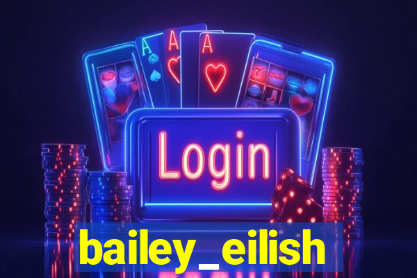 bailey_eilish