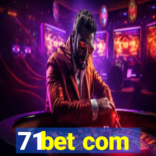 71bet com