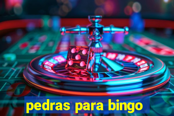 pedras para bingo