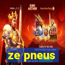 ze pneus