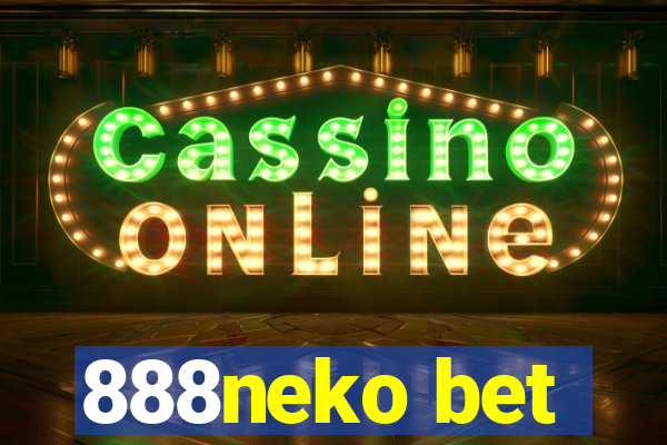 888neko bet