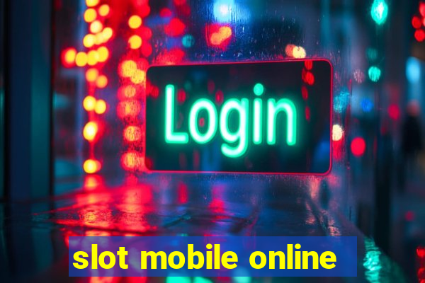 slot mobile online