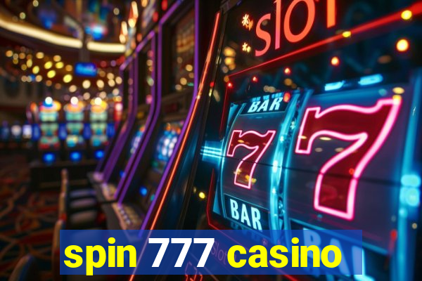 spin 777 casino