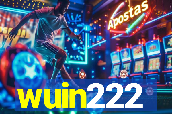 wuin222