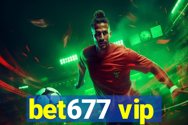 bet677 vip