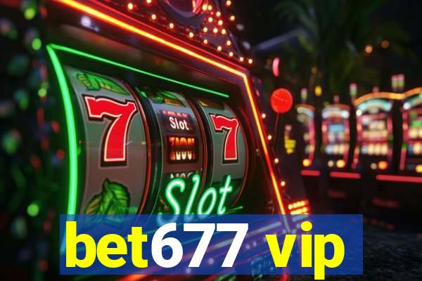 bet677 vip