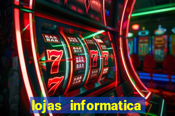 lojas informatica em recife