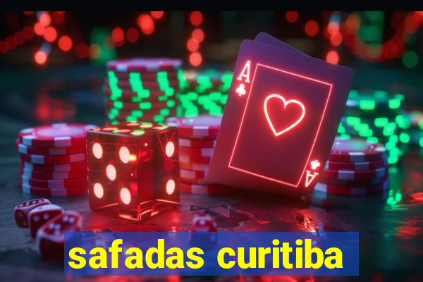 safadas curitiba