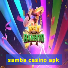 samba casino apk