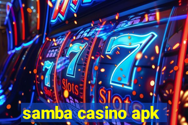 samba casino apk