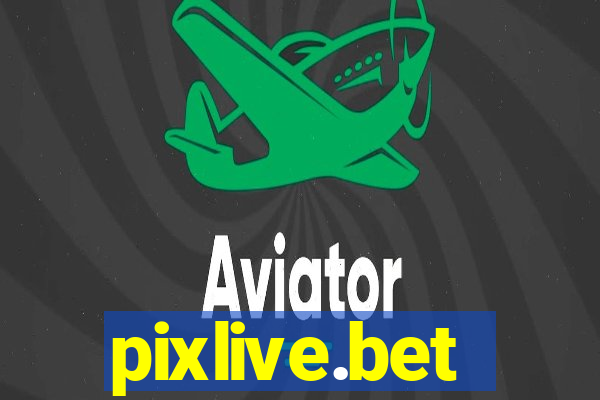 pixlive.bet