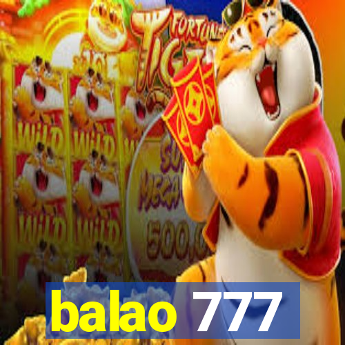 balao 777