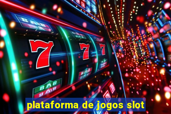 plataforma de jogos slot