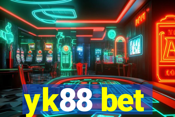 yk88 bet