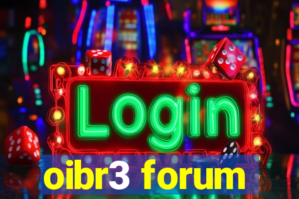 oibr3 forum