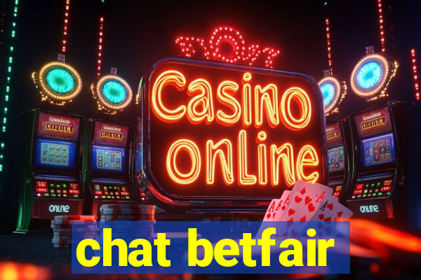 chat betfair