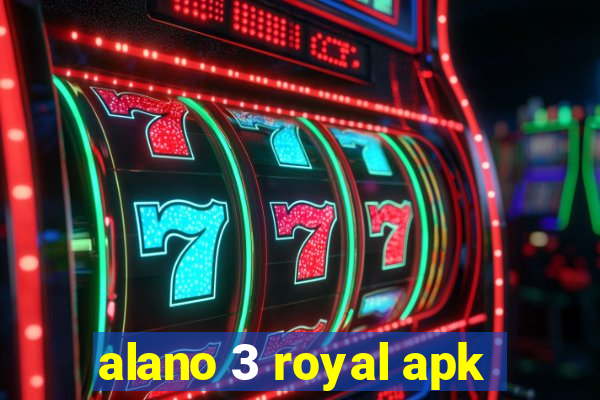 alano 3 royal apk