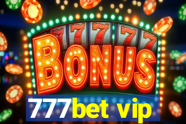 777bet vip