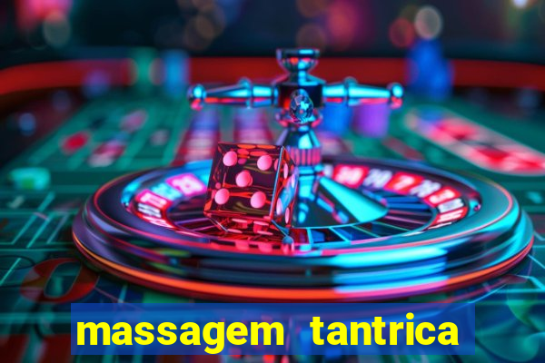 massagem tantrica cabo frio