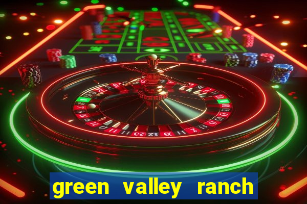 green valley ranch hotel and casino