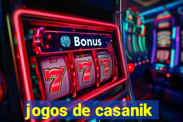 jogos de casanik