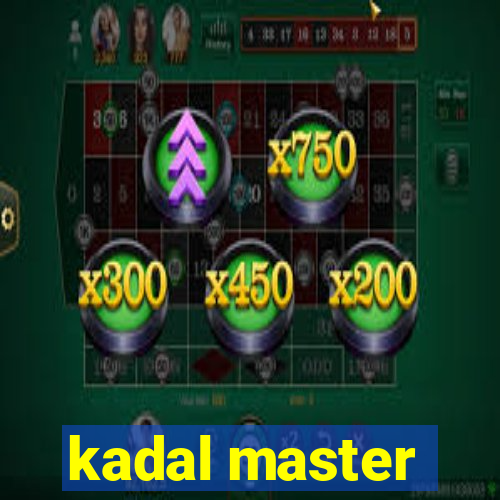 kadal master