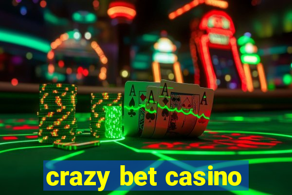 crazy bet casino