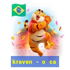 kraven - o ca ador filme completo dublado pobreflix