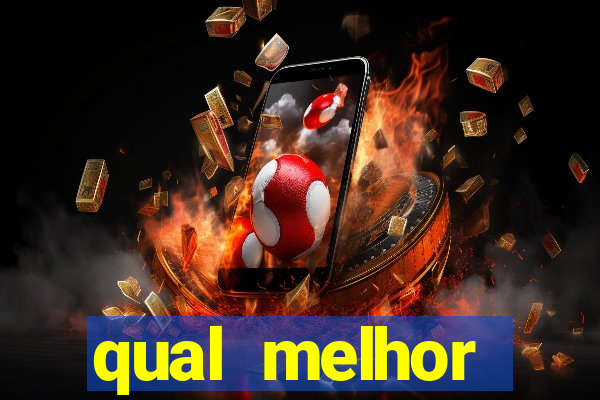 qual melhor plataforma de jogo para ganhar dinheiro