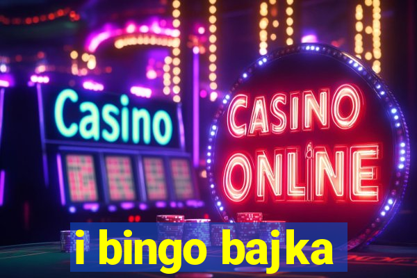 i bingo bajka