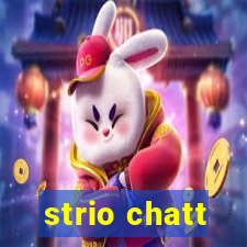 strio chatt