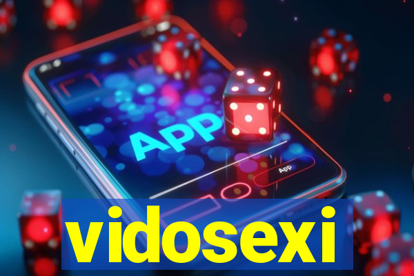 vidosexi