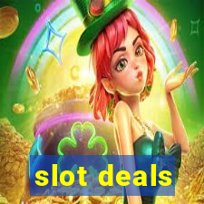 slot deals