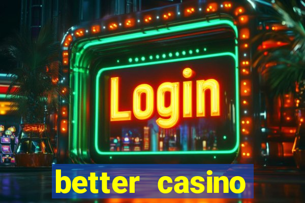 better casino whindersson nunes