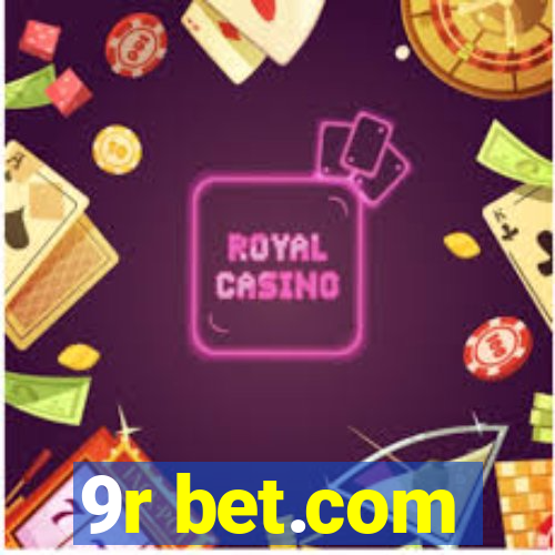 9r bet.com