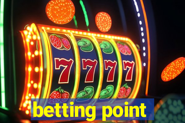 betting point