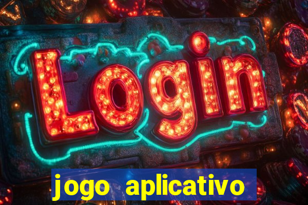 jogo aplicativo para ganhar dinheiro