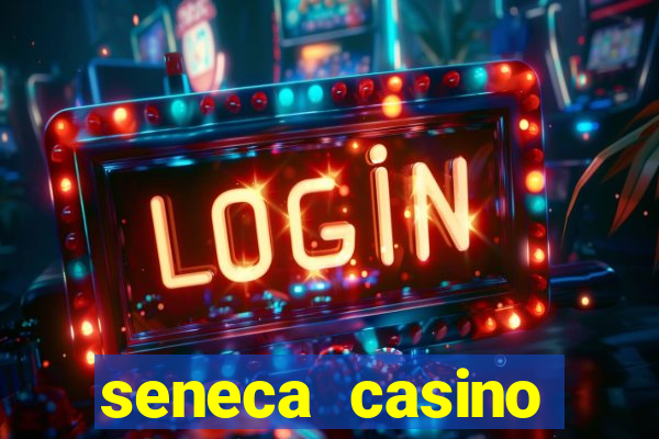 seneca casino niagara falls new york