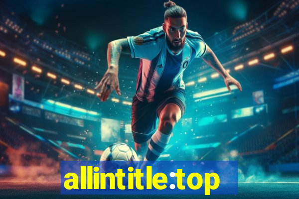 allintitle:top sports betting